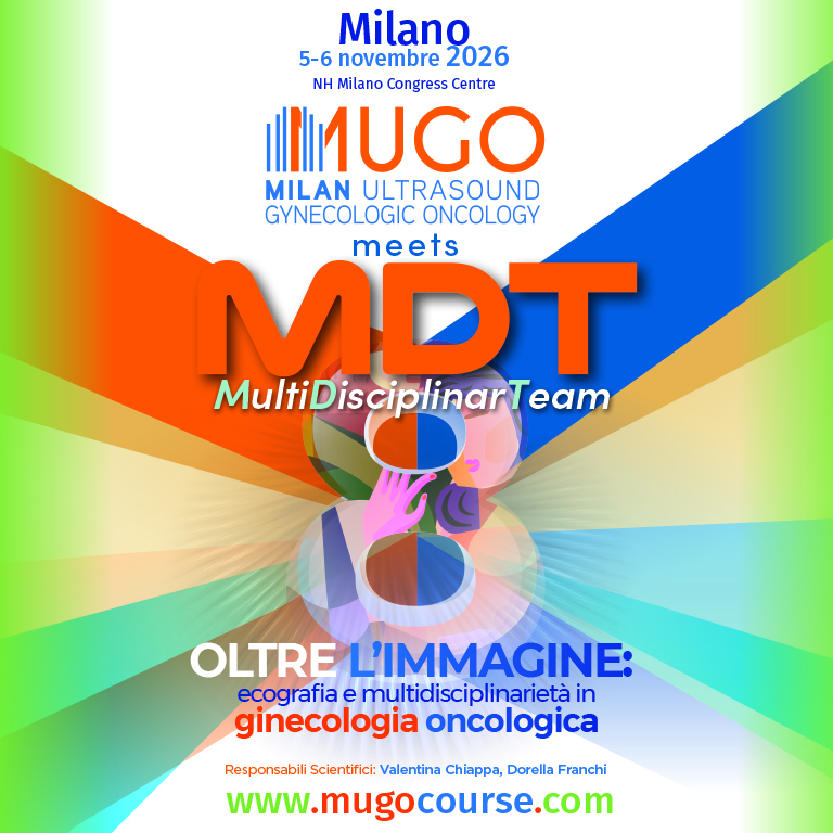 MUGO 8 meets MDT (MultiDisciplinarTeam) - Oltre l’immagine: ecografia e multidisciplinarietà in ginecologia oncologica
